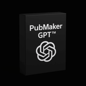 PubMaker GPT™